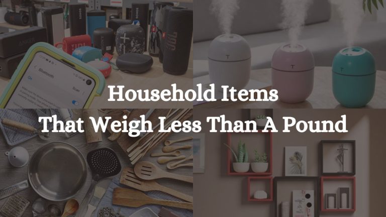 11 Household Items That Weigh Less Than A Pound