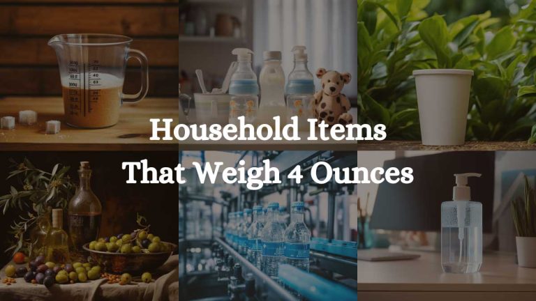 9 Household Items That Weigh 4 Ounces