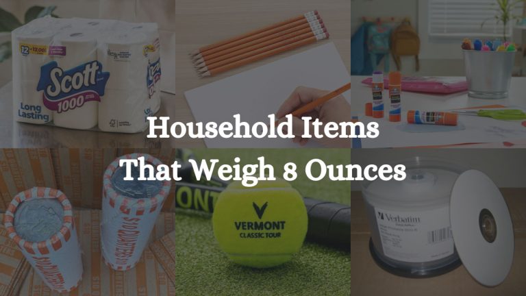 10 Household Items That Weigh 8 Ounces