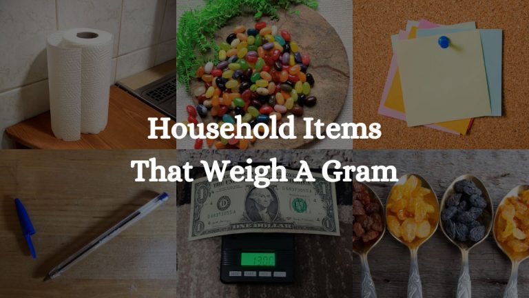 9 Household Items That Weigh A Gram: Notable Facts